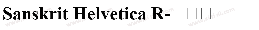 Sanskrit Helvetica R字体转换